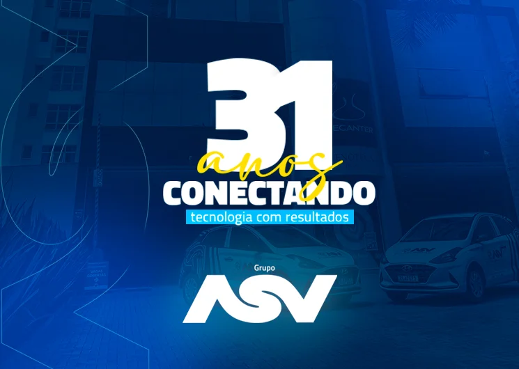 Grupo ASV Tecnologia completa 31 anos: história, conquistas e um futuro ainda mais promissor
